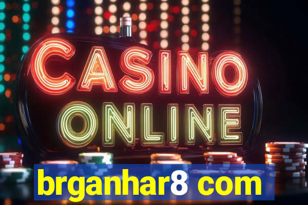 brganhar8 com